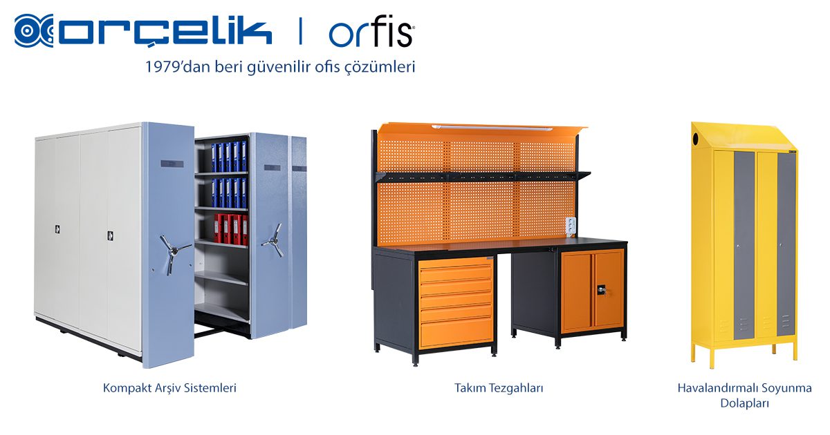 Orçelik Ofis Mobilyaları A.Ş.