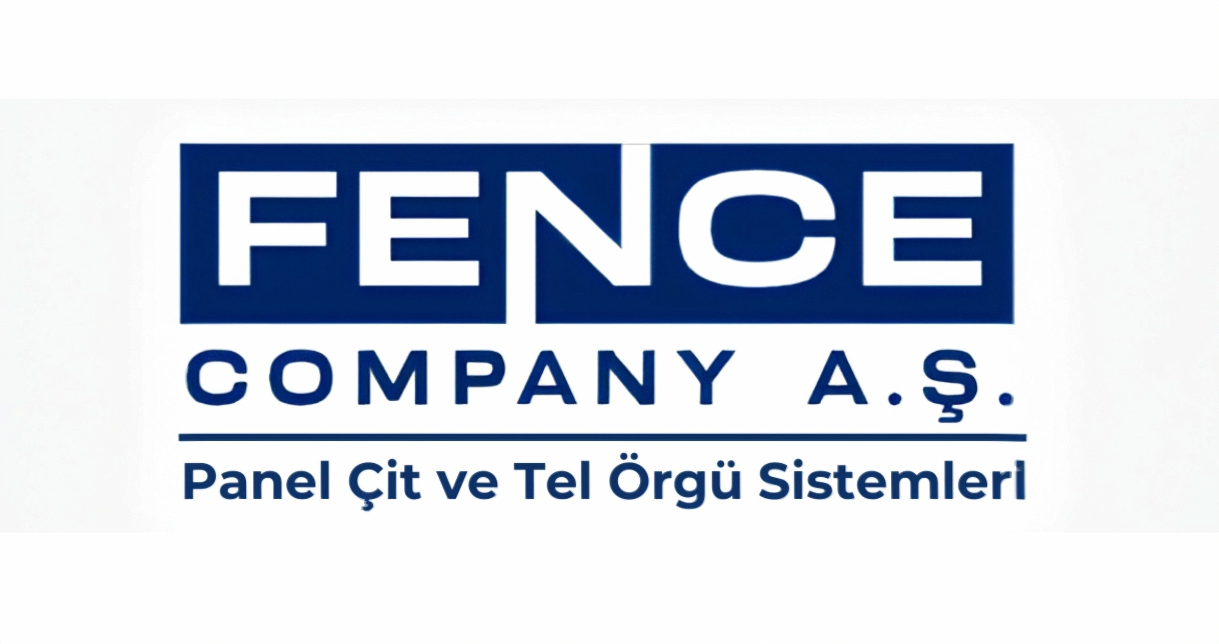 Fence Company A.Ş.
