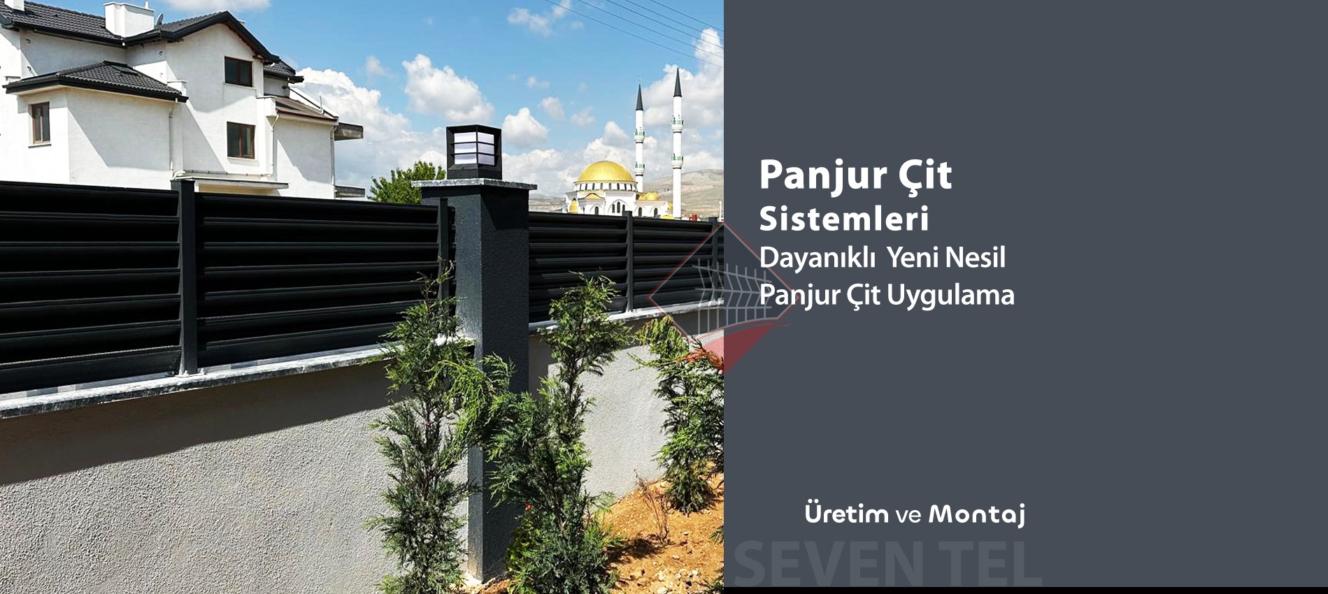 Seven Tel Çit Sistemleri