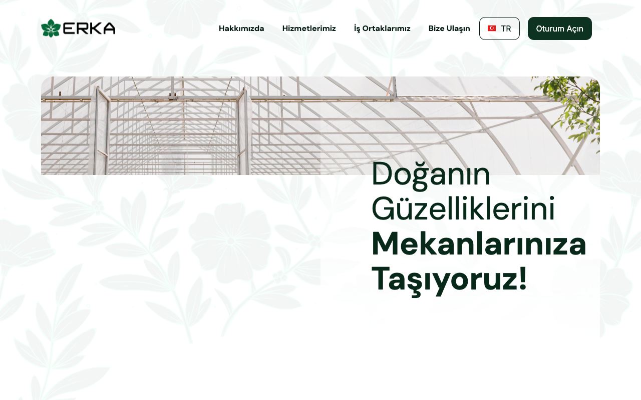 Erka Süs Bitkileri İth. İhr. San. ve Dış Tic. Ltd. Şti. / Erka Sera